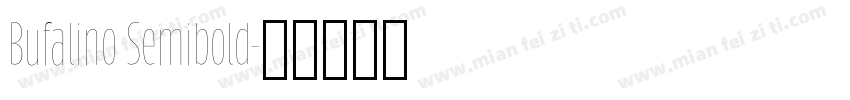 Bufalino Semibold字体转换